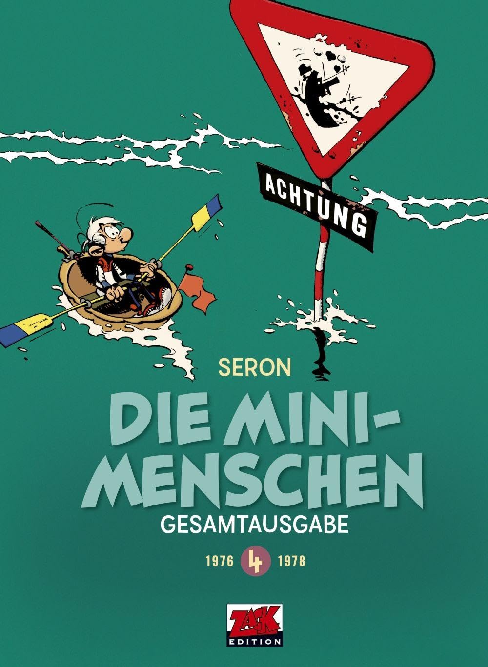 Die Minimenschen Gesamtausgabe 4: 1976 - 1978