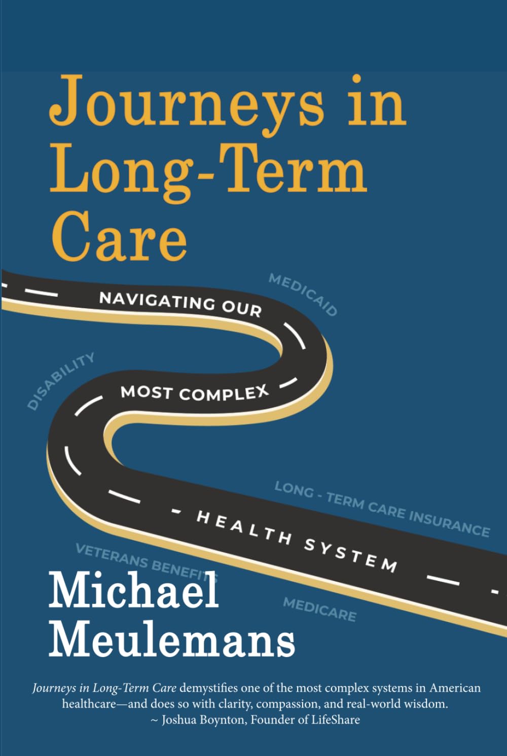 Journeys in Long-Term Care: Navigating Our Most Complex Health System