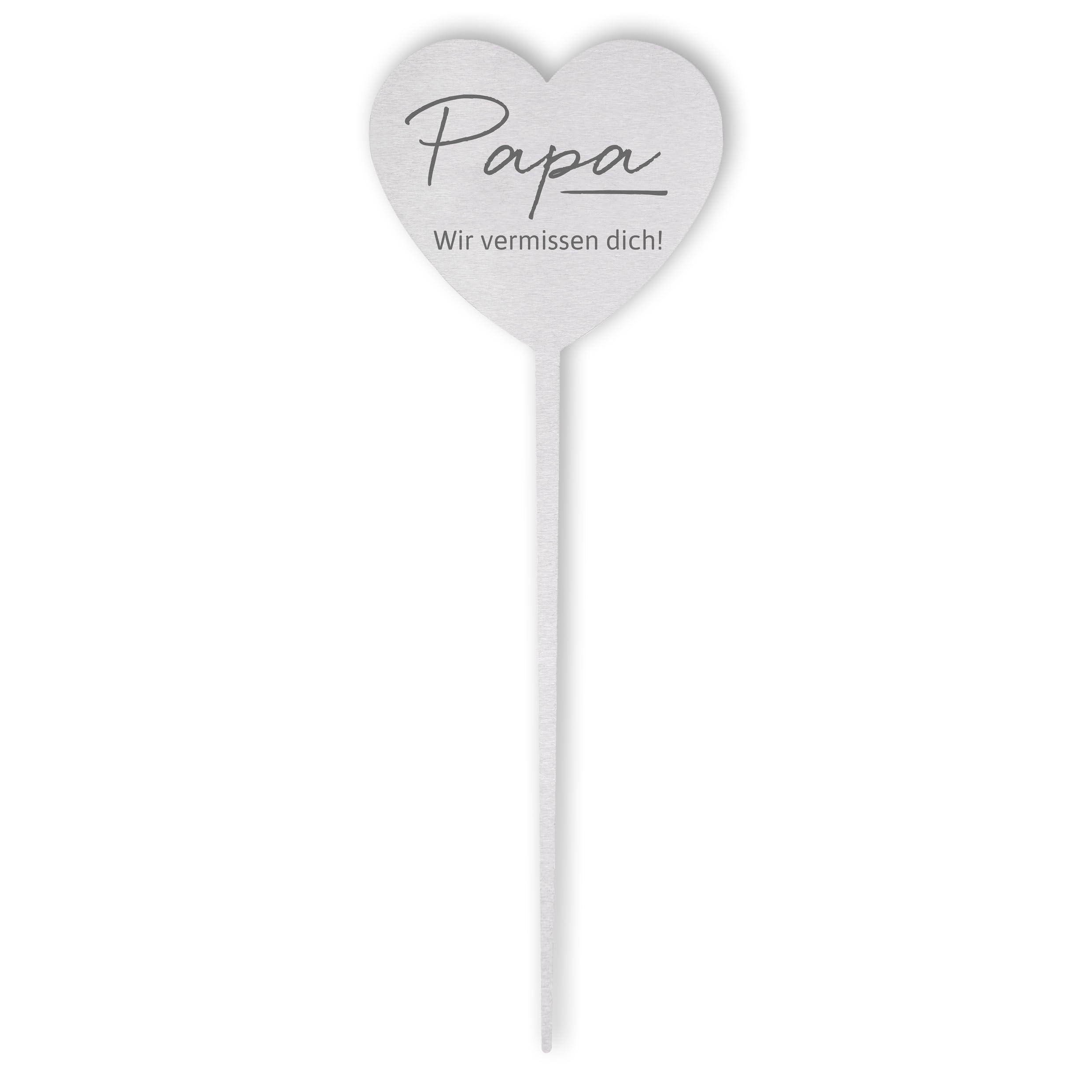 Grabstecker Herz Wir vermissen Dich | Grabschmuck, in Liebe für einen geliebte Menschen | eine wetterfeste Erinnerung aus Edelstahl | 28cm (Papa)