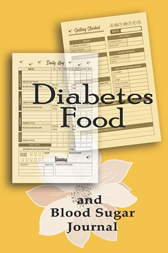Diabetes Food and Blood Sugar Journal Daily Blood Sugar Tracker with Nutrition, Exercise, Blood Pressure , Activity Tracking & More