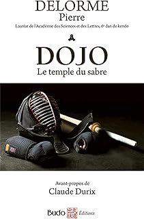 Dojo, le temple du sabre