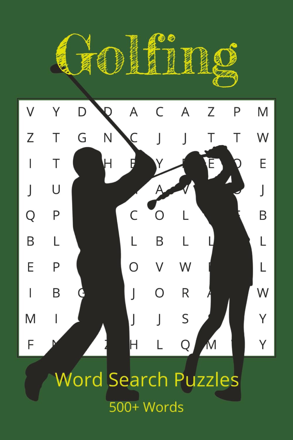 Golfing Word Search Puzzle Book: Easy to Read Print about All Things Golfing- 60 Puzzles, 500+ Words... Gift for Golfers, Sports Enthusiasts