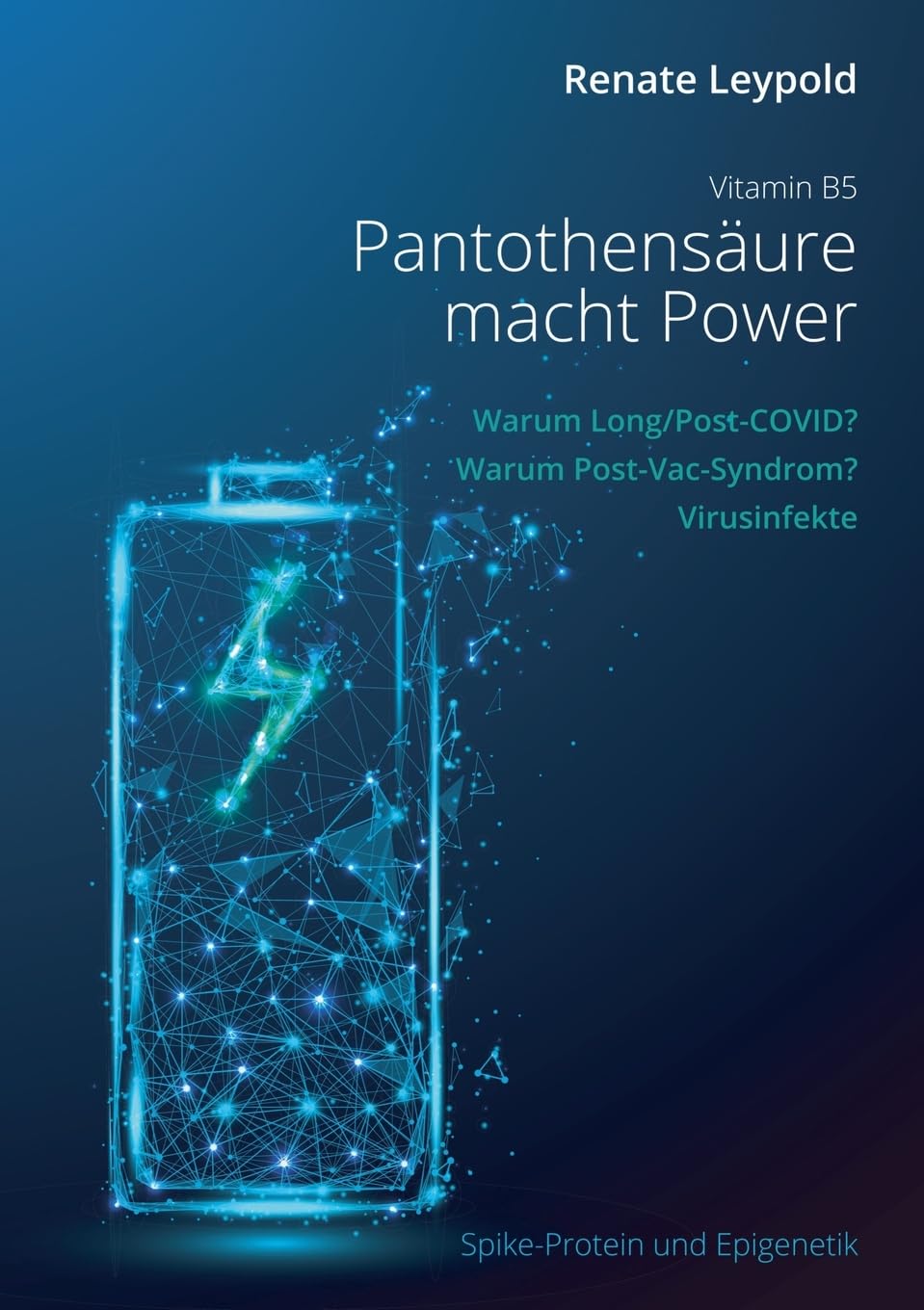 Pantothensäure B5 macht Power: Warum Long Post Covid Warum Postvac Syndrom Virusi
