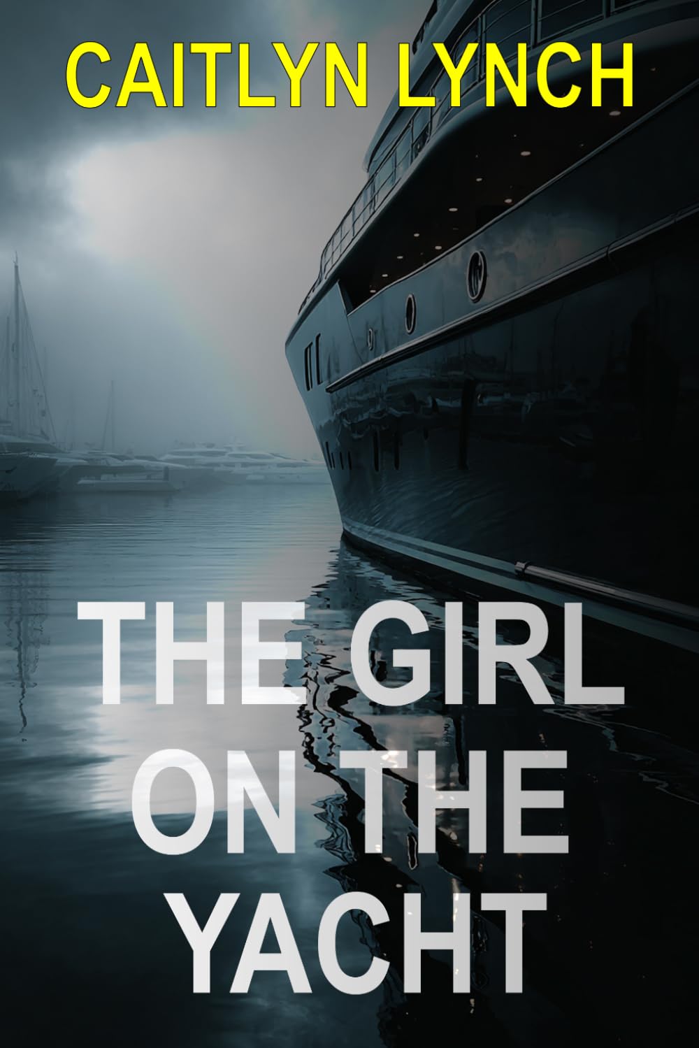 The Girl on the Yacht: The Lost Australians, Book 2