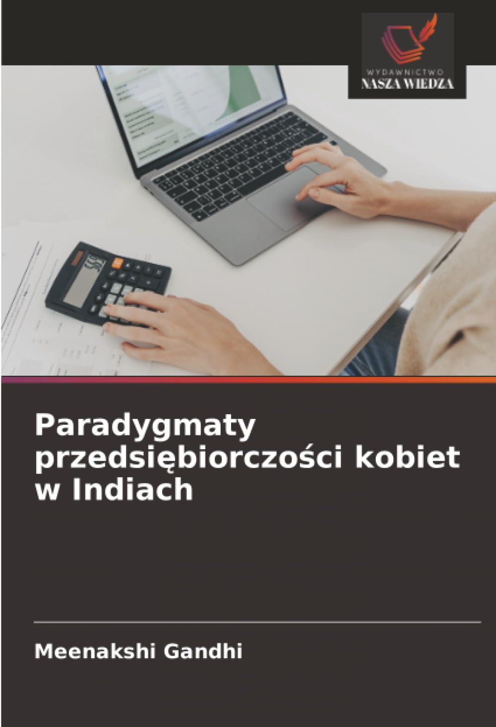 Paradygmaty przedsi¿biorczo¿ci kobiet w Indiach