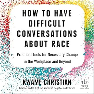 How to Have Difficult Conversations About Race cover art