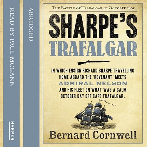 Diseño de la portada del título Sharpe&rsquo;s Trafalgar: The Battle of Trafalgar, 21 October 1805 (The Sharpe Series, Book 4)