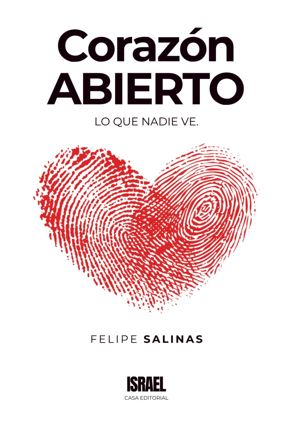 CORAZÓN ABIERTO: Lo que nadie ve