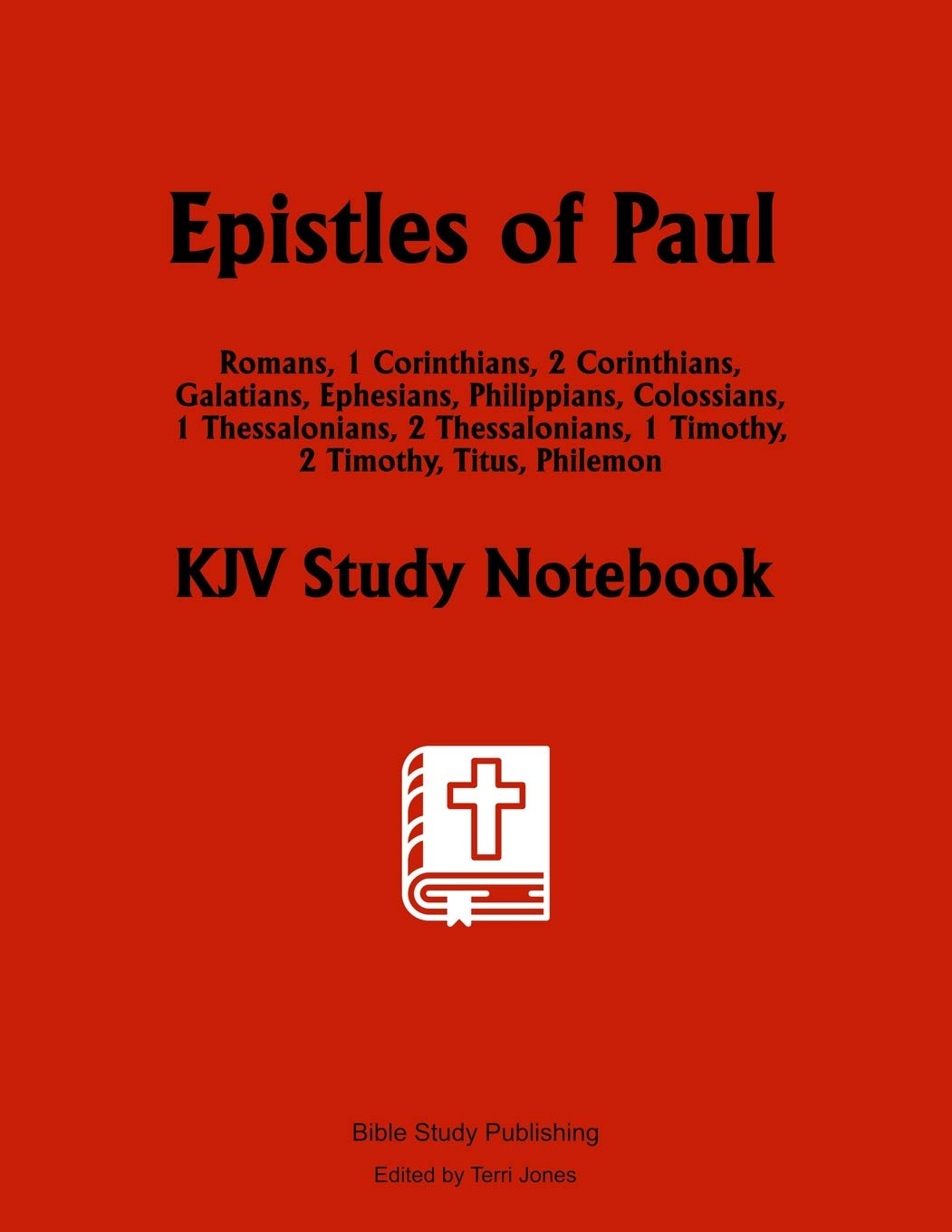 Epistles of Paul: KJV Study Notebook