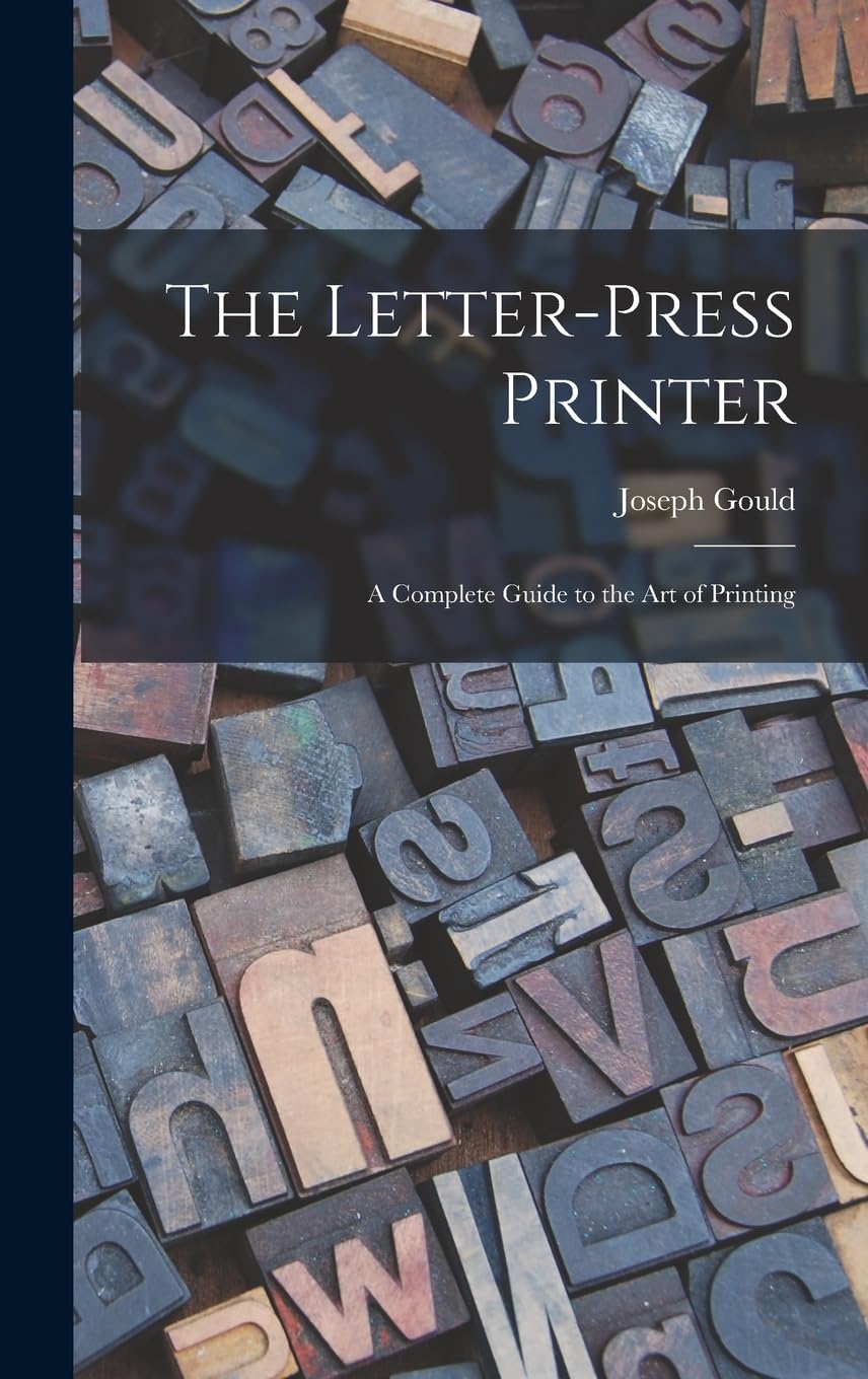 الفاخر - The Letter-Press Printer: A Complete Guide to the Art of Printing 2026
