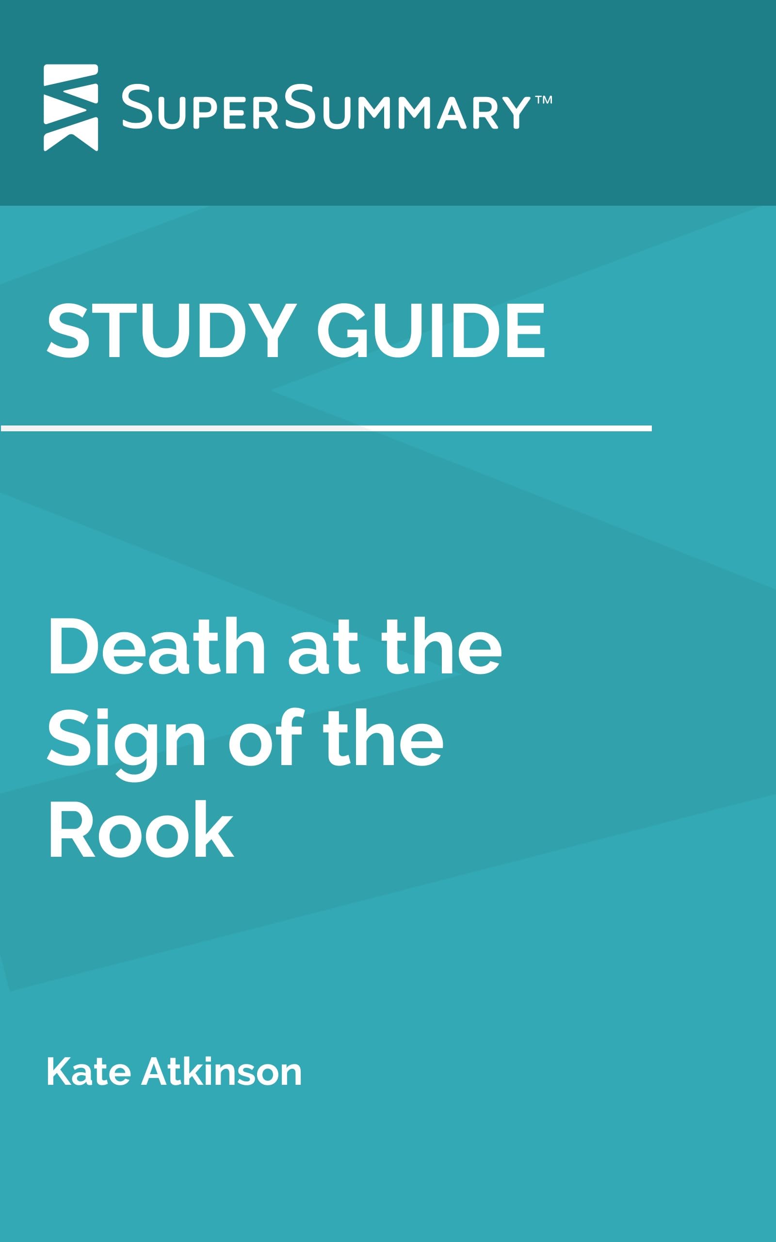 Study Guide: Death at the Sign of the Rook by Kate Atkinson (SuperSummary)