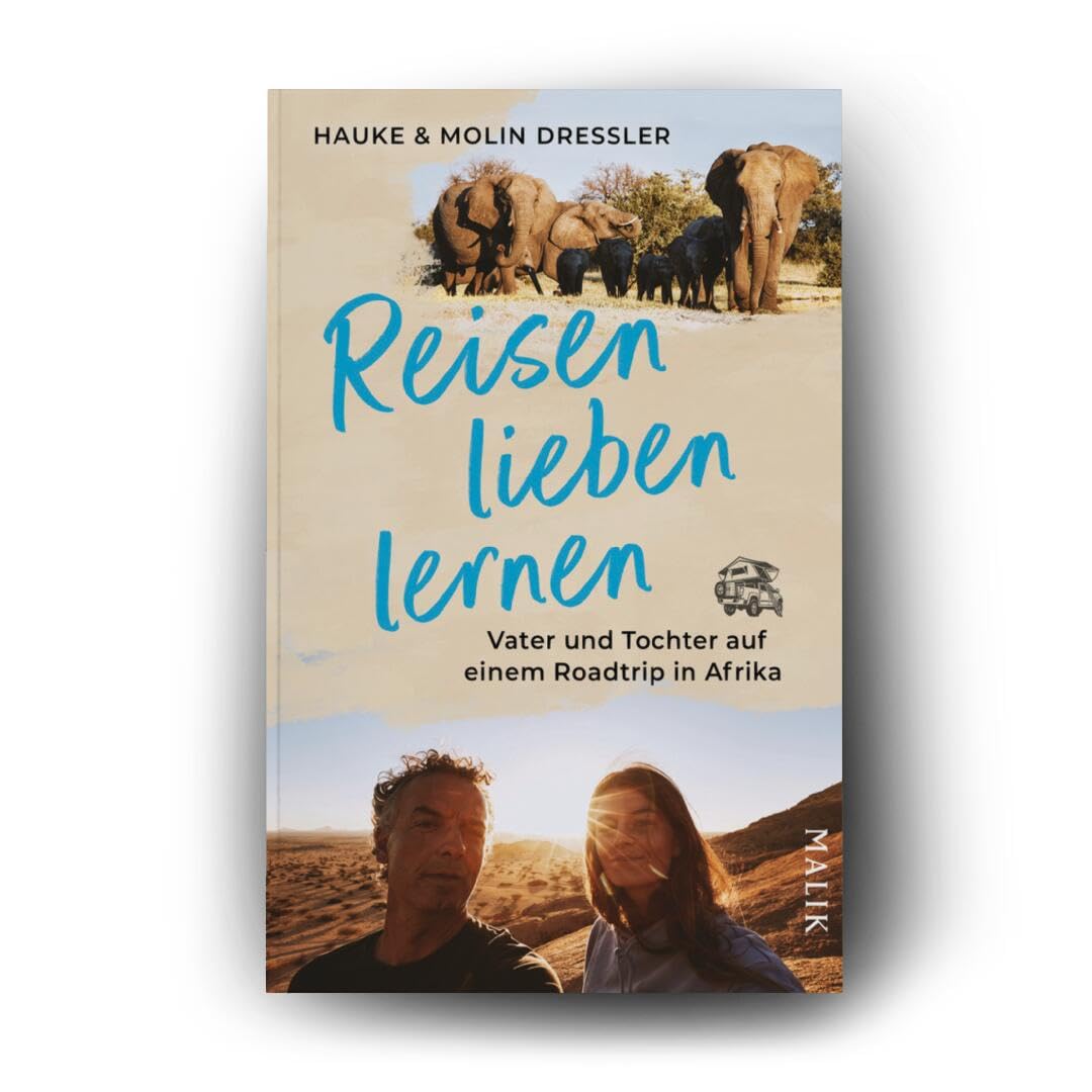 Reisen lieben lernen: Vater und Tochter auf einem Roadtrip in Afrika | 10.000 Kilometer im Pick-up durch Südafrika, Mosambik, Simbabwe, Sambia und Namibia