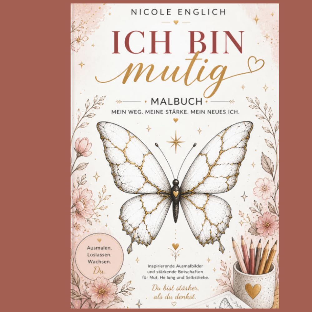 Ich bin mutig: Malbuch „für Teenager“