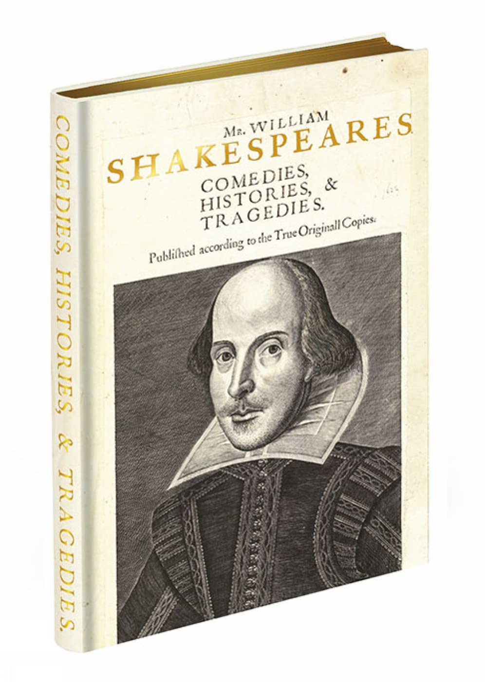 Shakespeare's First Folio Journal: Published According to the True Original Copies