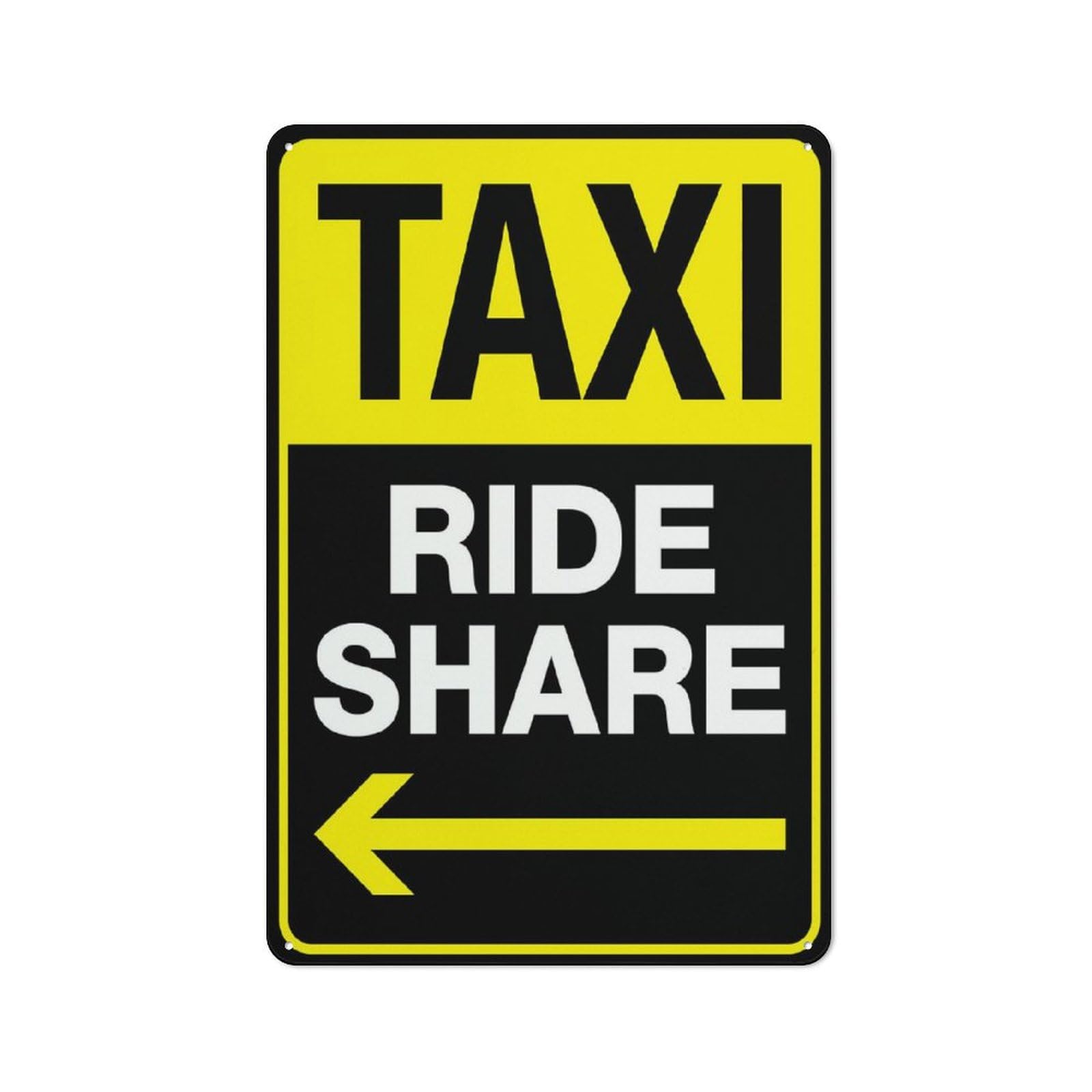 Taxi/Ride Share (Left Arrow) Sign, 8x12 Inch Rust-Free Metal Aluminum for House, Door, Office, Business, Yard, Pre-Drilled Holes, Weather Resistant