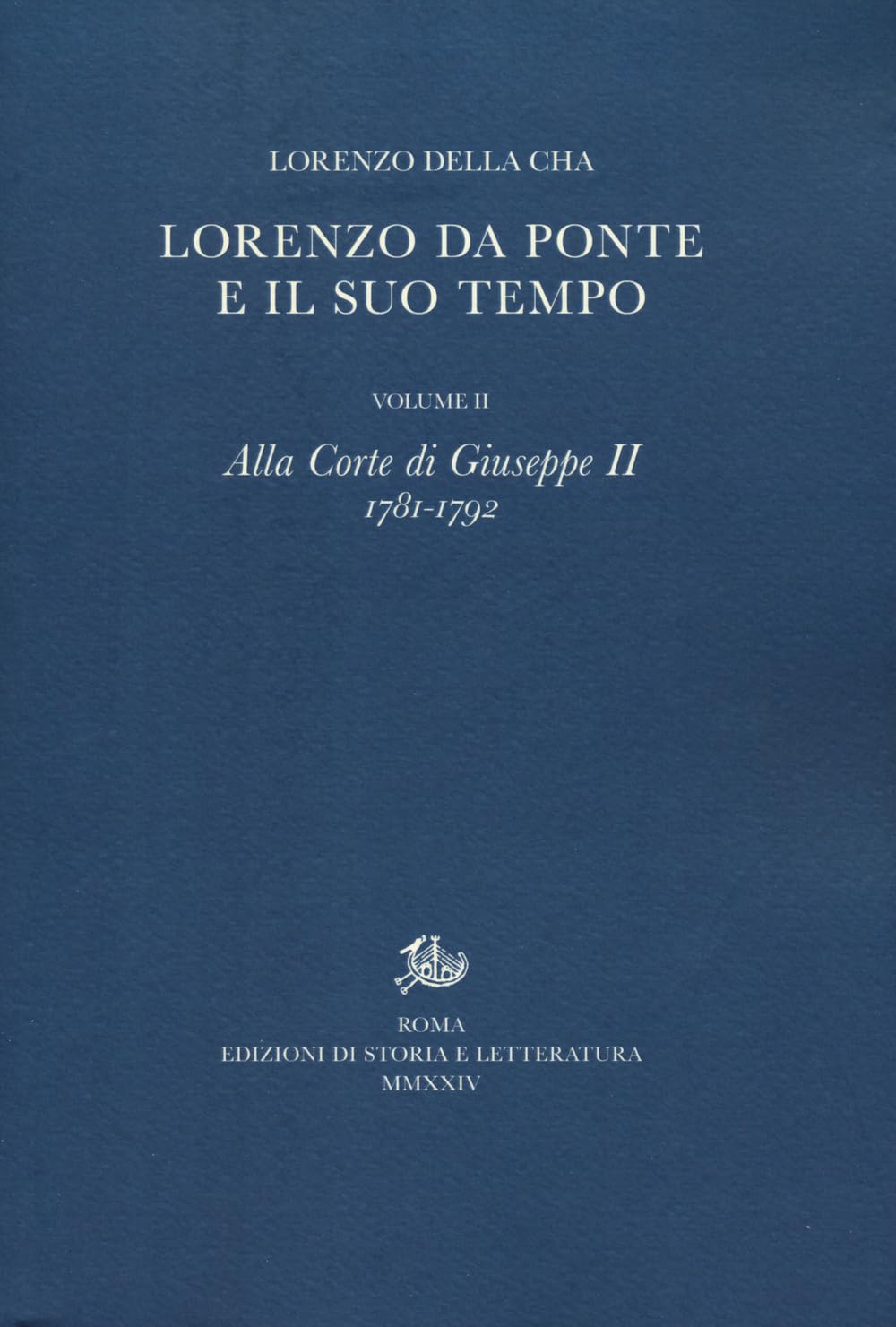 Lorenzo Da Ponte E Il Suo Tempo. Alla Corte Di Giuseppe Ii (1781-1792) (Vol. 2) - 4