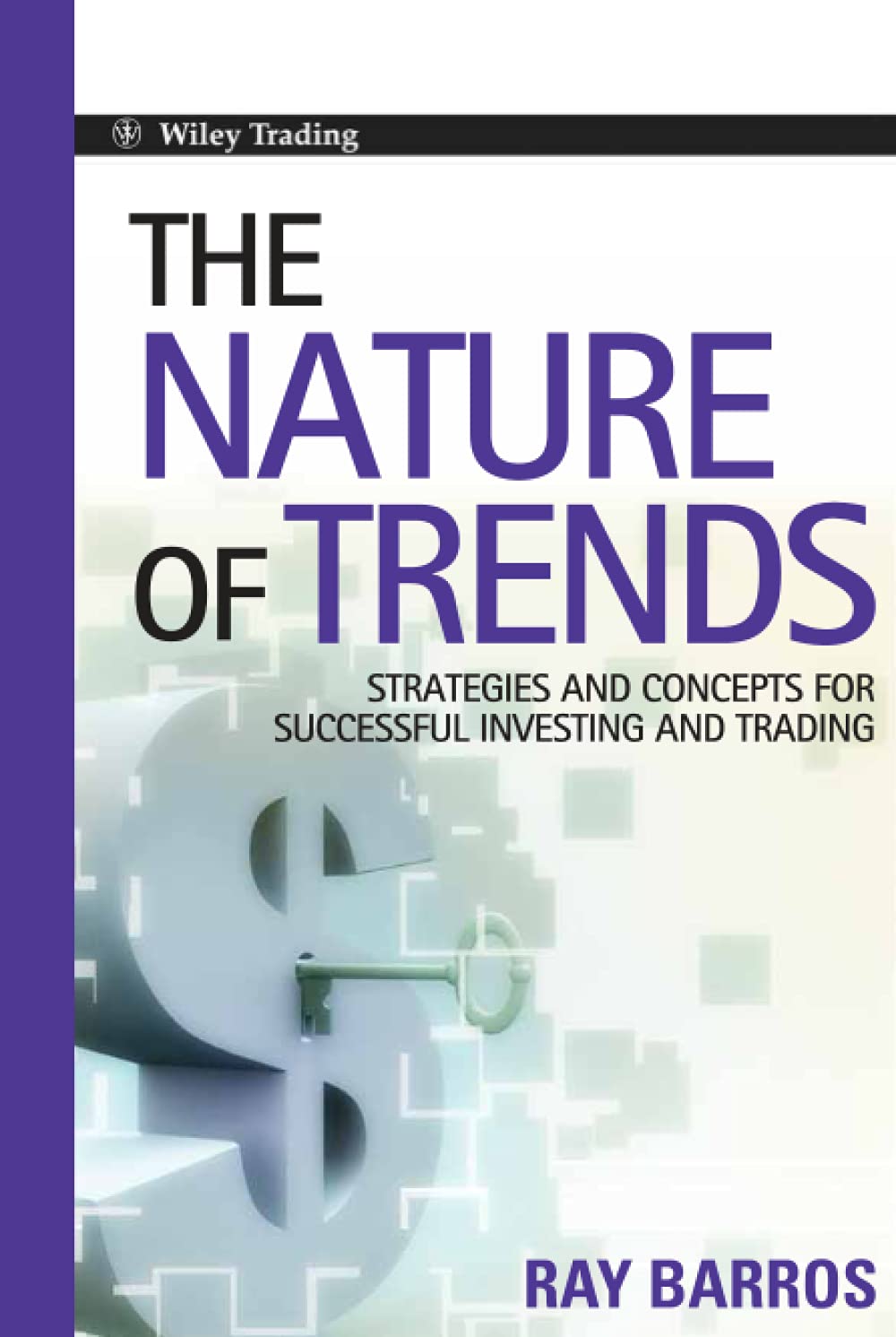 Buy The Nature of Trends: Strategies and Concepts for Successful Investing and Trading: 380 (Wiley Trading) — BookShops.in