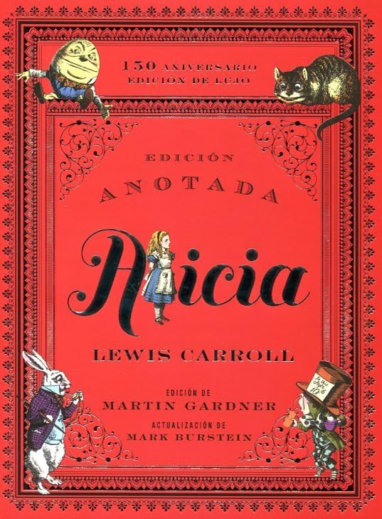 Alicia anotada 150 aniversario / Edición de lujo: 10 (Grandes libros)