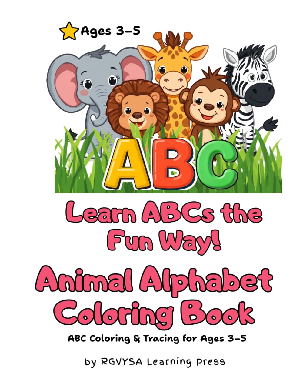 Animal Alphabet Coloring Book: A–Z Coloring • Tracing • Learning