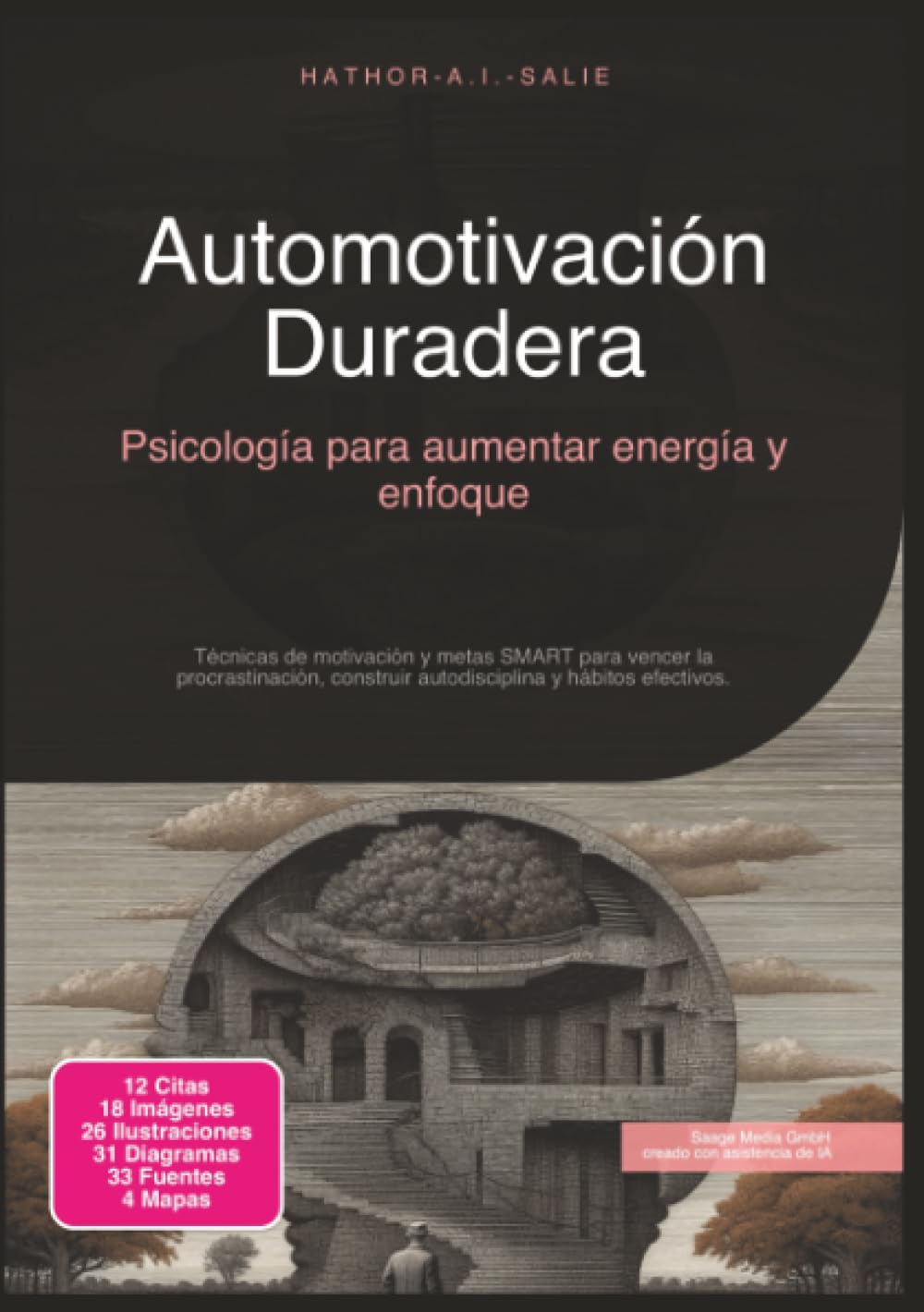 Automotivación Duradera: Psicología para aumentar energía y enfoque