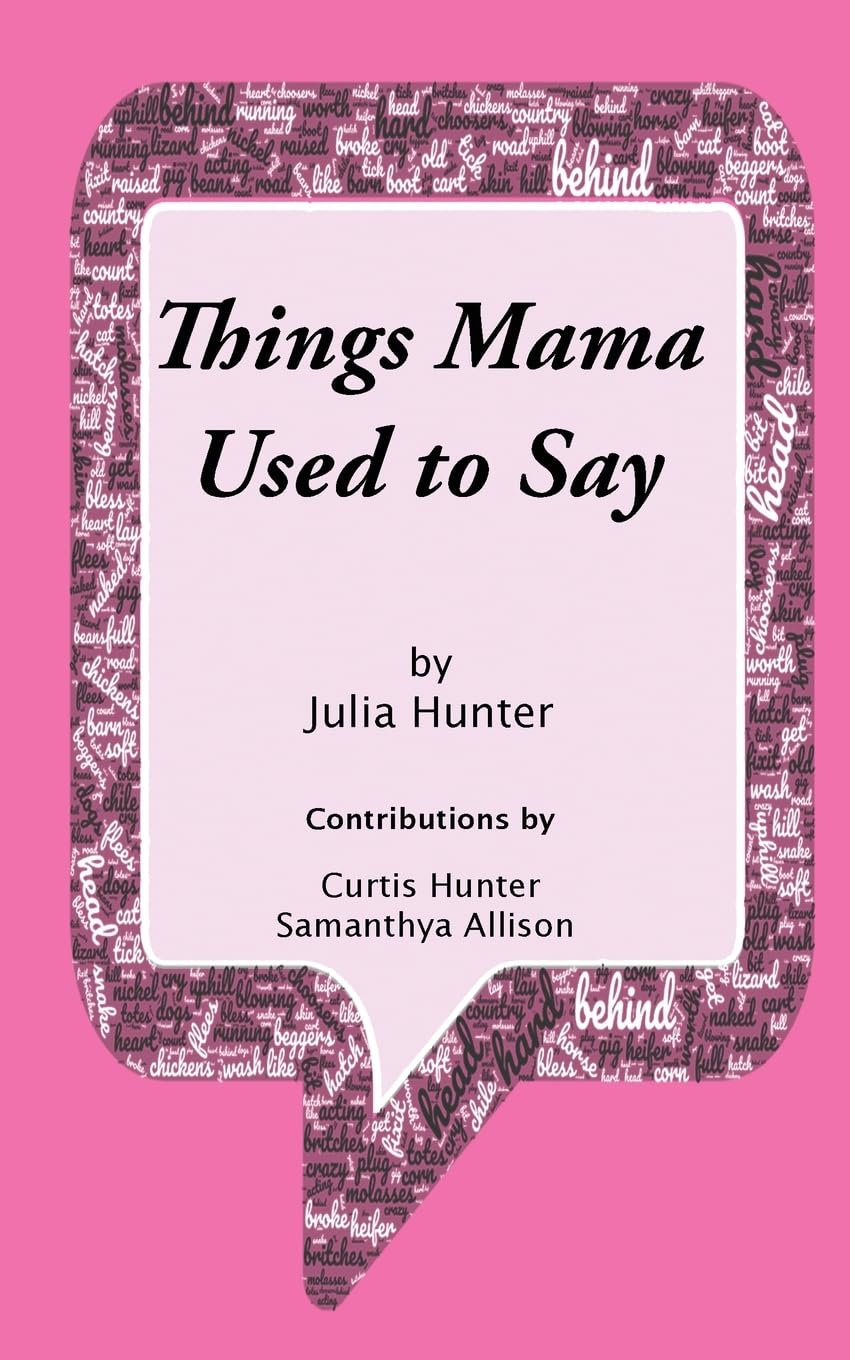 Things Mama Used To Say