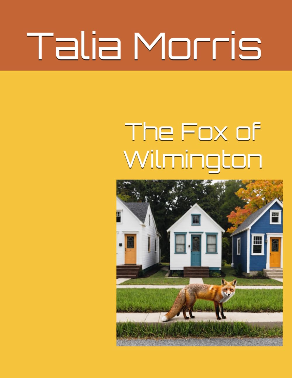 The Fox of Wilmington (The Fox Chronicles)