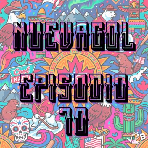 NUEVAGoL - Episodio 10