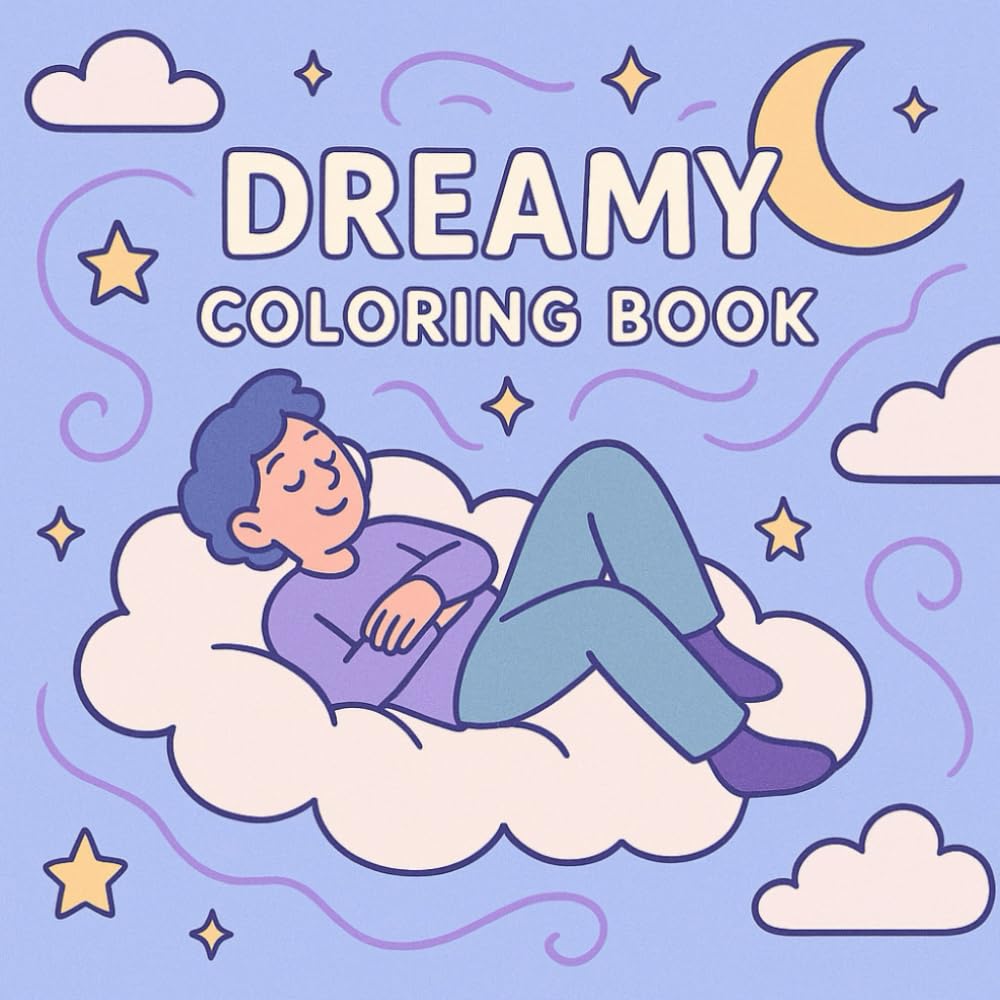 Dreamy Coloring Book: Relaxing Nighttime Designs with Clouds, Stars, and Moons