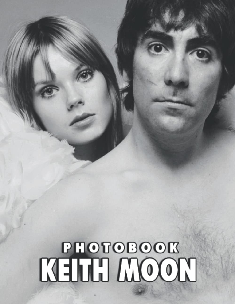 Keith Moon Photo Book: An Amazing Collection With Compelling Photos Of Keith Moon To Give On Thanks Giving, Christmas, New Year, And So On