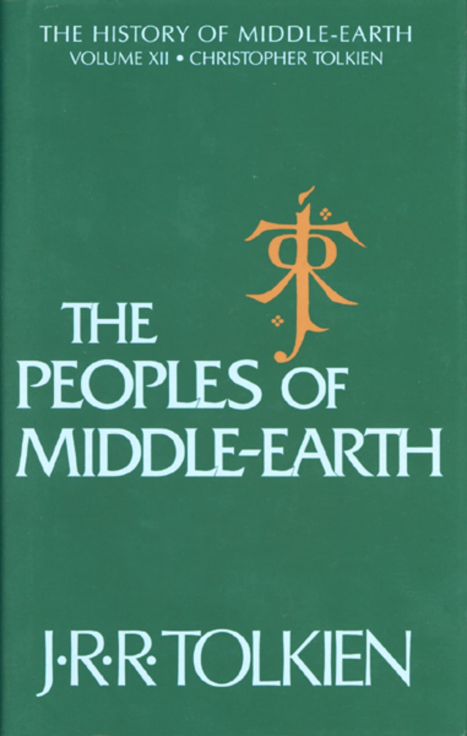 The Peoples of Middle-Earth: The History of Middle-Earth, Vol. 12 (History of Middle-earth, 12)