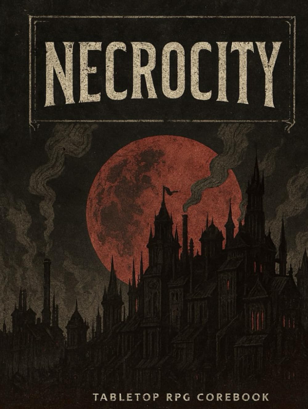Necrocity RPG: Core Rulebook