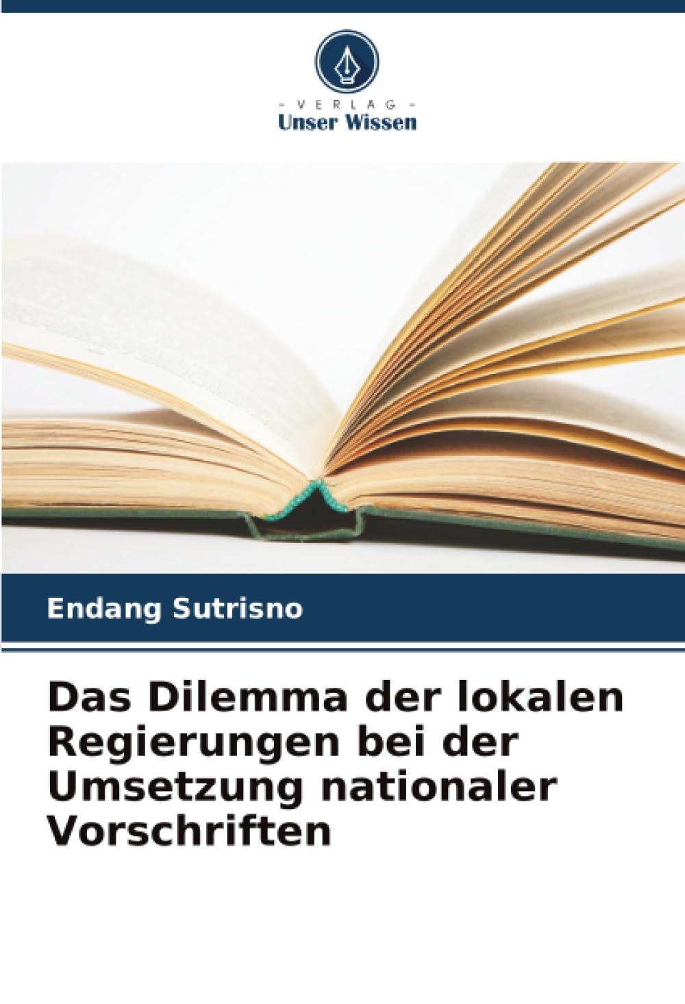 Das Dilemma der lokalen Regierungen bei der Umsetzung nationaler Vorschriften