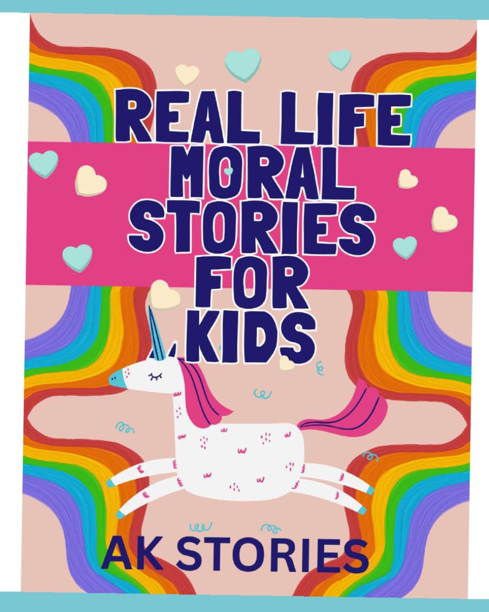 REAL LIFE MORAL STORIES FOR KIDS