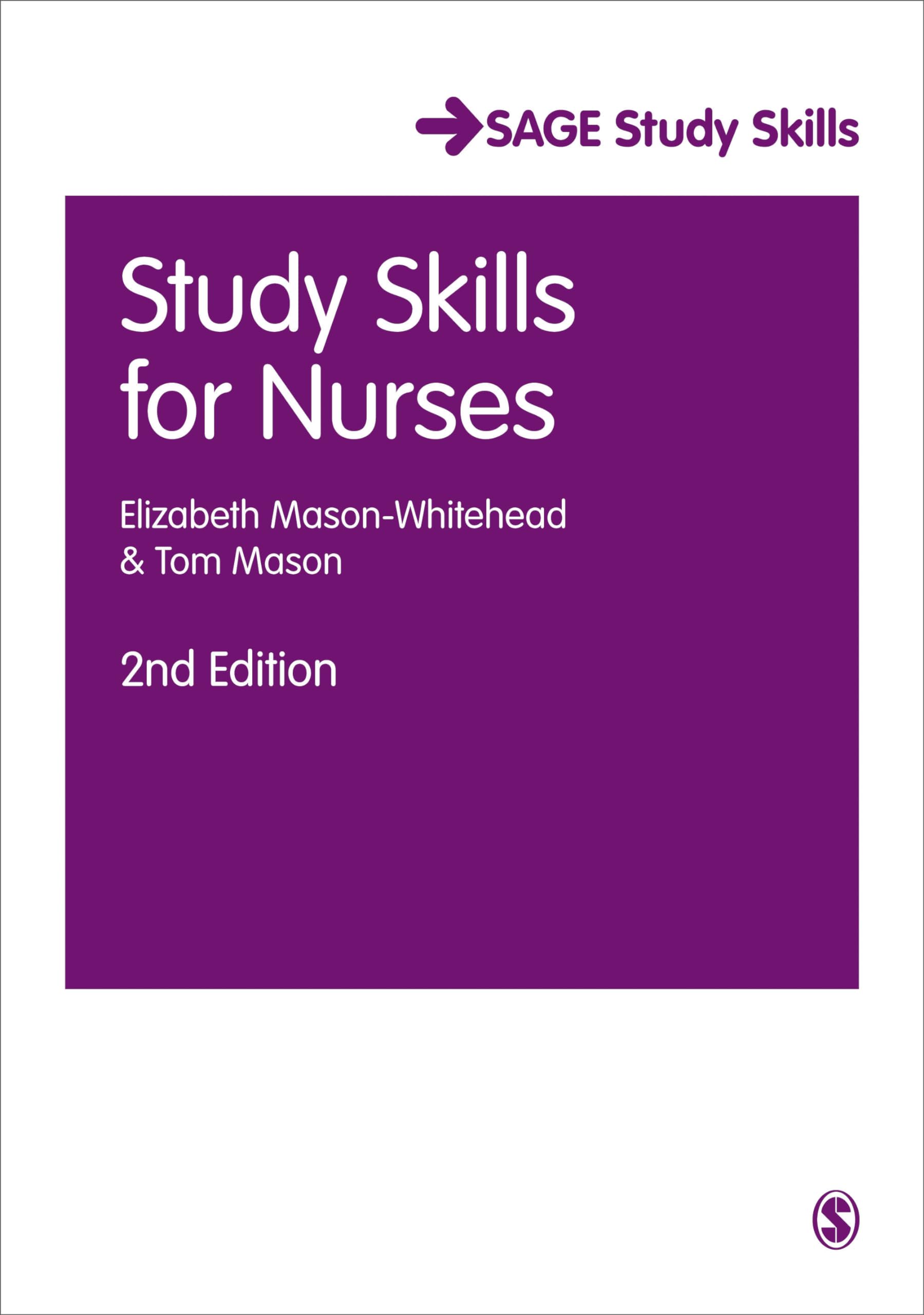 Study Skills for Nurses (SAGE Study Skills Series)-Elizabeth Mas
