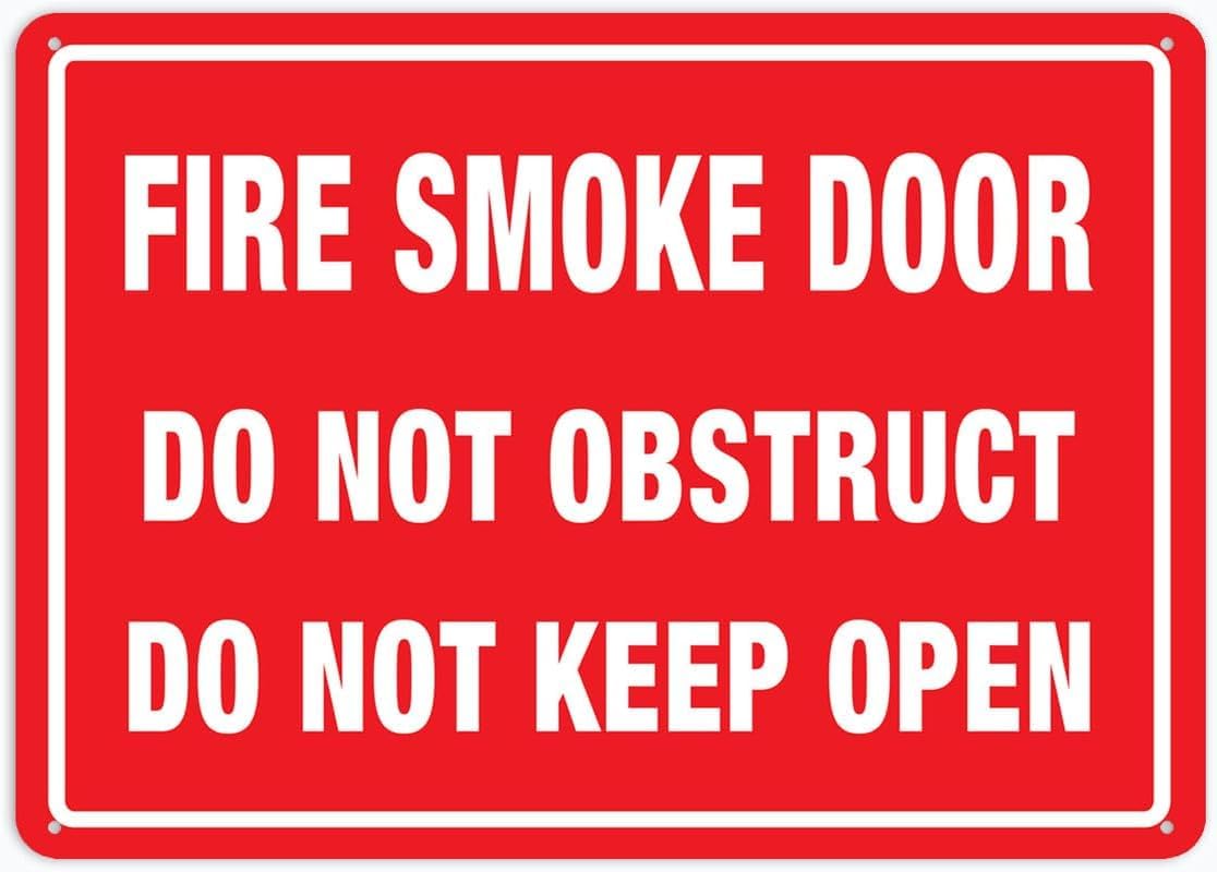 Fire Smoke Door Do Not Obstruct Do Not Keep Open Rust Free Aluminum Tin Sign - Warning Decor with Pre-Drilled Holes for Indoor-Outdoor Home Yard, Office/Fire Corridor - 8x12 Inch​