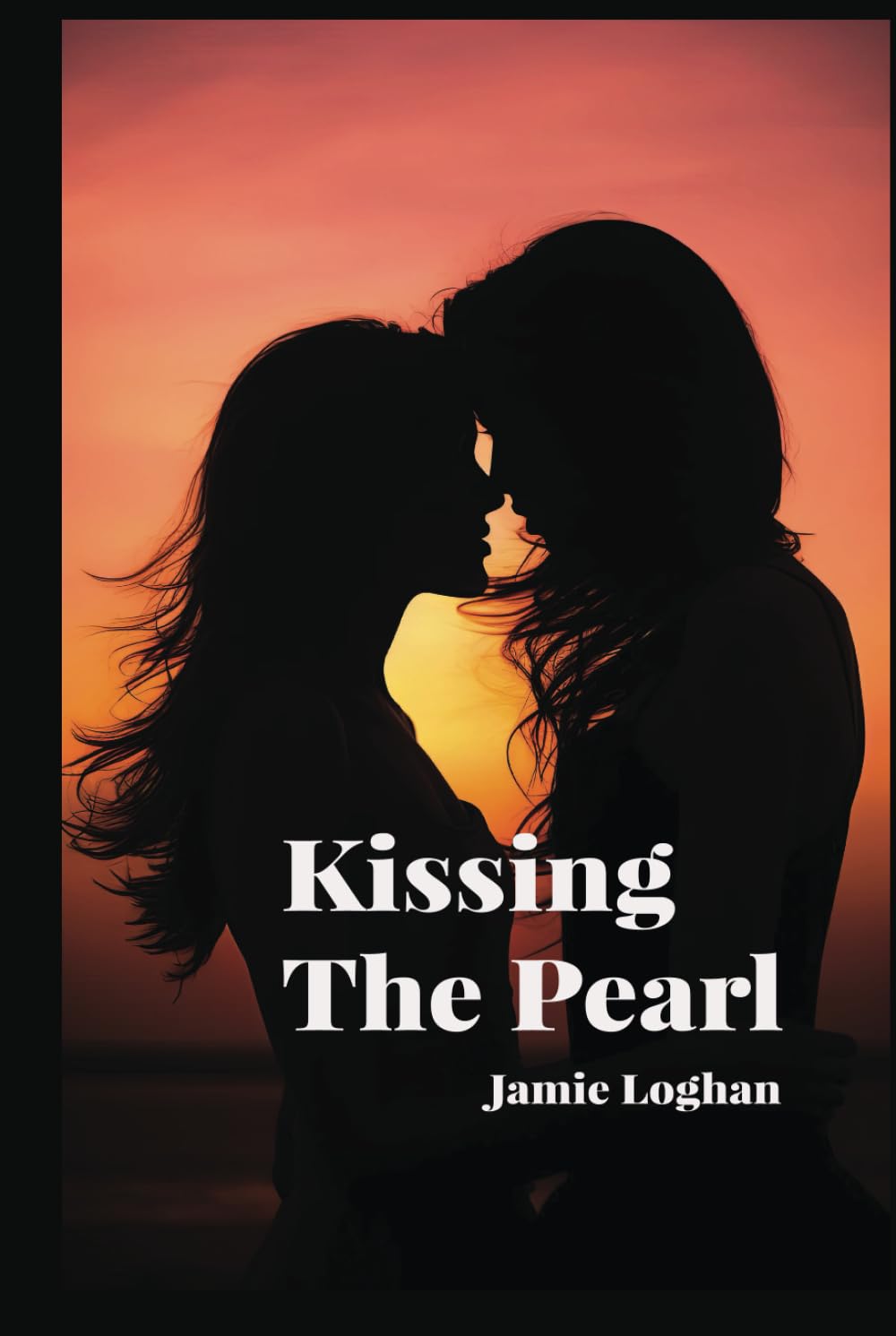 Kissing The Pearl - An Erotic Lesbian Romance Simmering With Tension, Desire and Seductive Heat That’ll Leave You Breathless and Addicted (Saltmere)