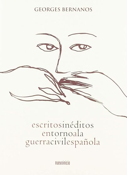 Escritos inéditos en torno a la guerra civil española