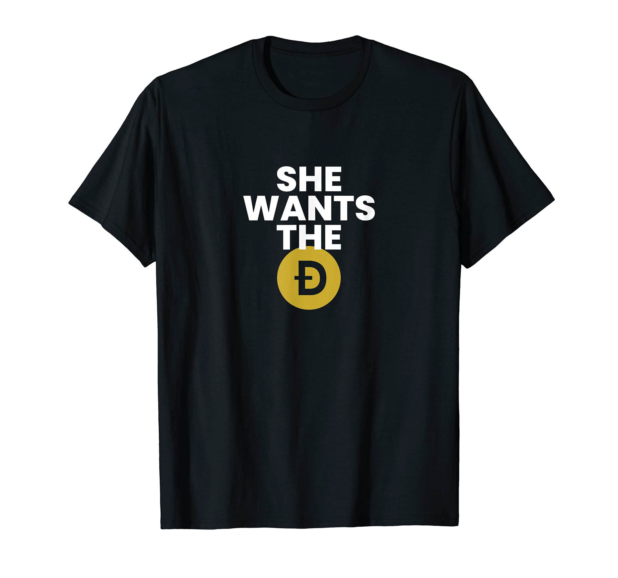 She Wants the Doge HODL 2021 T-Shirt, Black