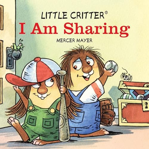 Little Critter® I Am Sharing (Little Critter series)