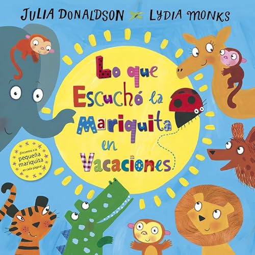 Lo que escuchó la mariquita en vacaciones [Spanish] 8494617745 Book Cover