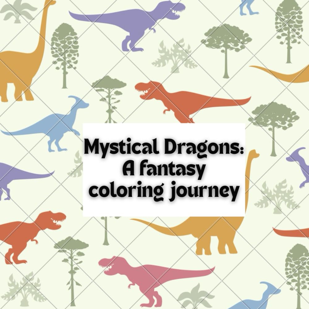 Mystical dragons: A fantasy of coloring journey
