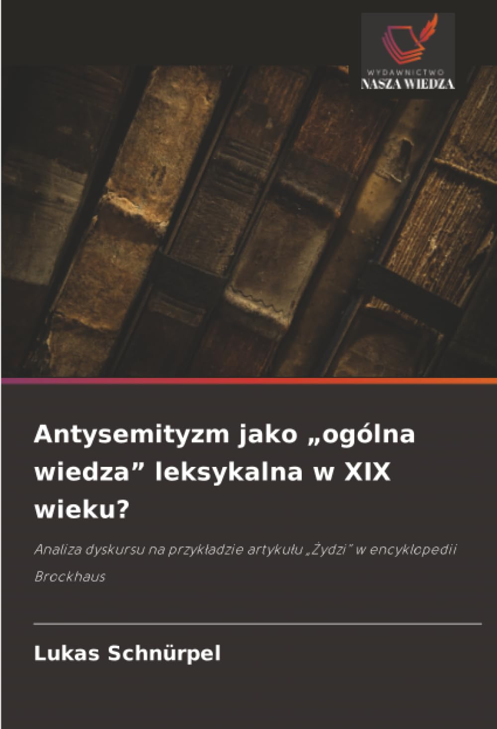 Antysemityzm jako "ogólna wiedza" leksykalna w XIX wieku?
