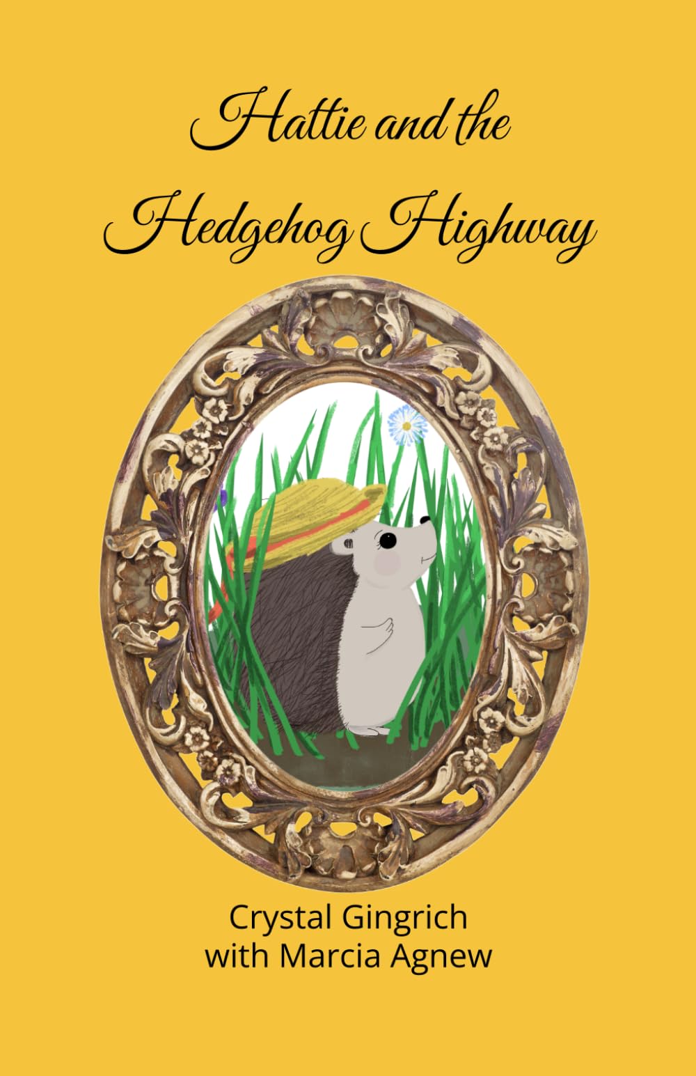 Hattie and the Hedgehog Highway