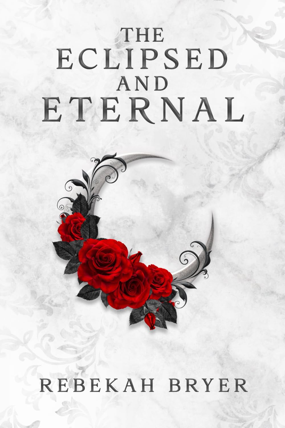 The Eclipsed and Eternal (The Eternal and Divine)