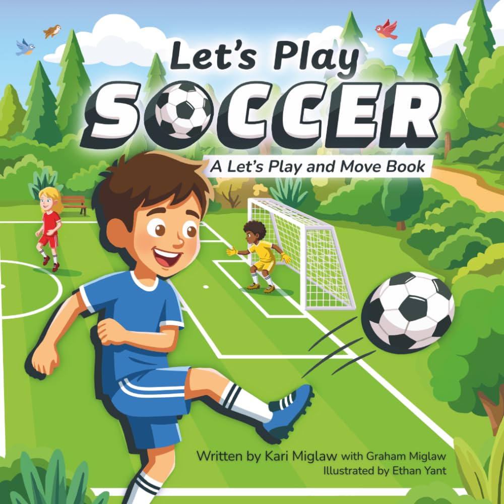 Let's Play Soccer: A Let's Play and Move Book