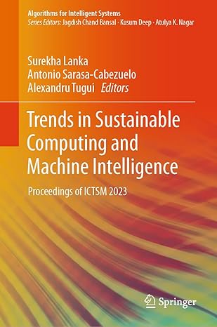 Trends in Sustainable Computing and Machine Intelligence: Proceedings of ICTSM 2023-finelybook