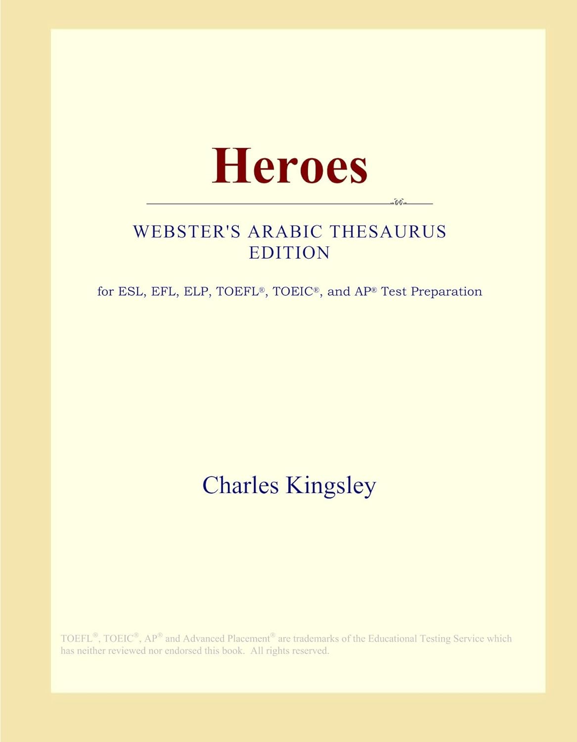 Heroes (ster's Arabic Thesaurus Edition) International, Icon Group