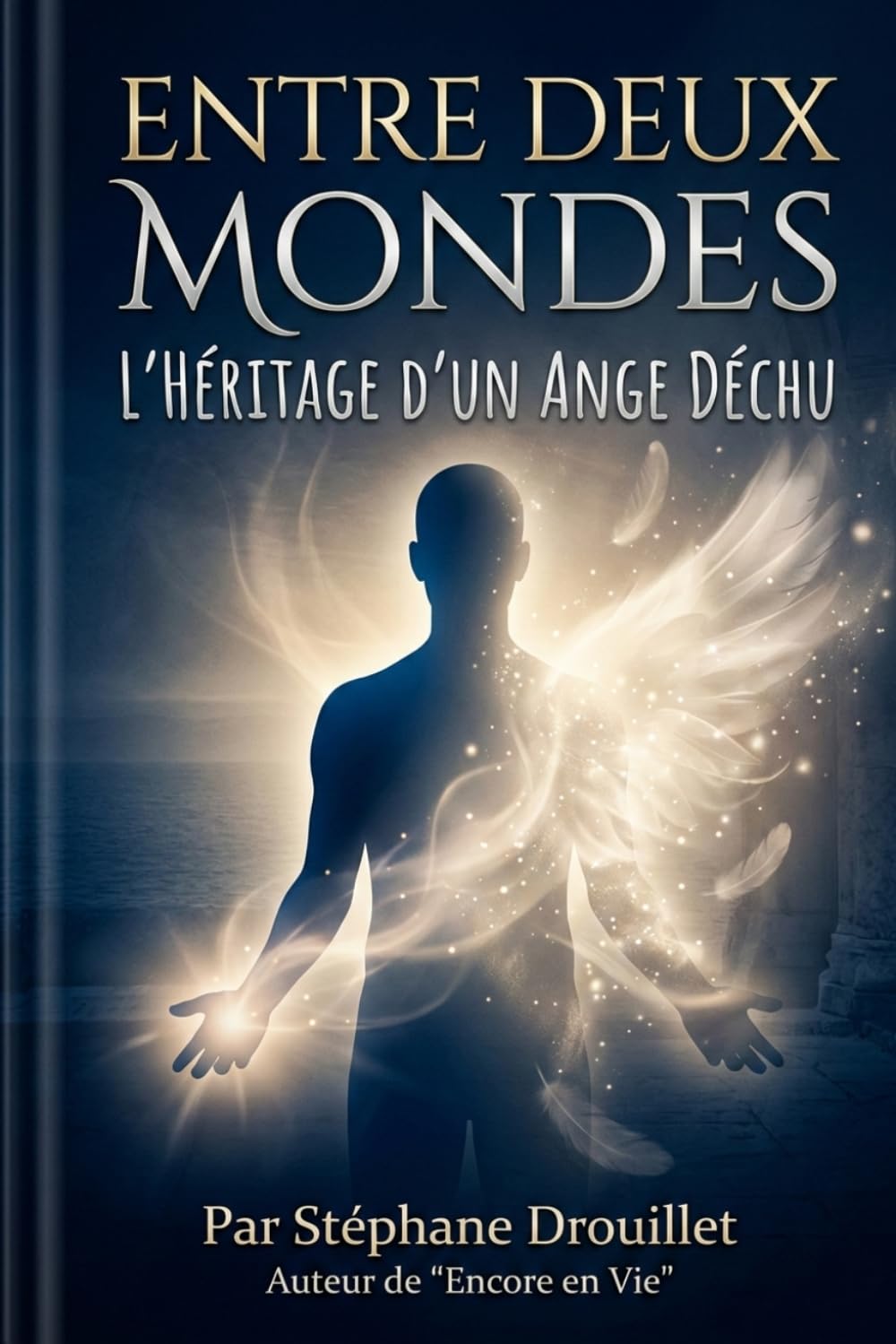 Entre Deux Mondes Heritage d'un Ange Déchu