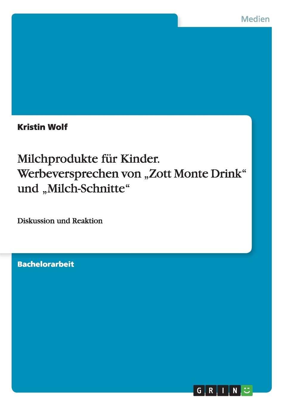 Milchprodukte für Kinder. Werbeversprechen von "Zott Monte Drink" und "Milch-Schnitte": Diskussion und Reaktion