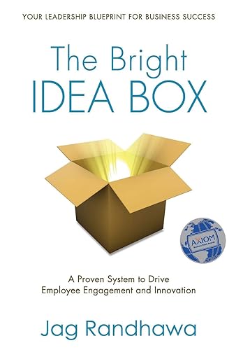 The Bright Idea Box: A Proven System to Drive Employee